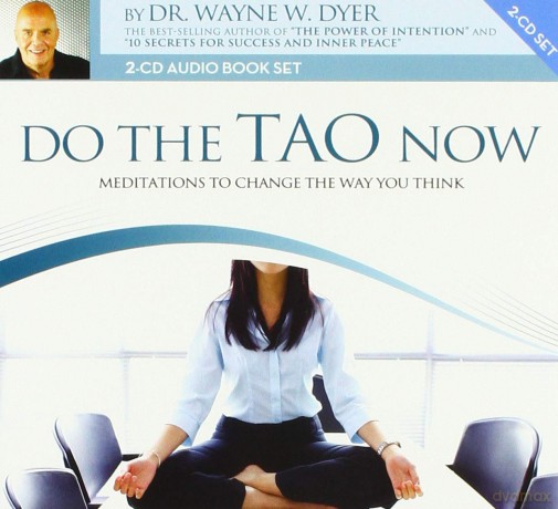 Wayne W. Dyer: Do The Tao Now [2CD]