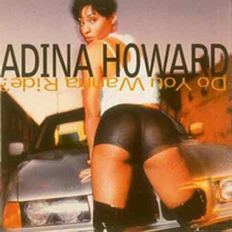 Adina Howard: Do You Wanna Ride? [CD]