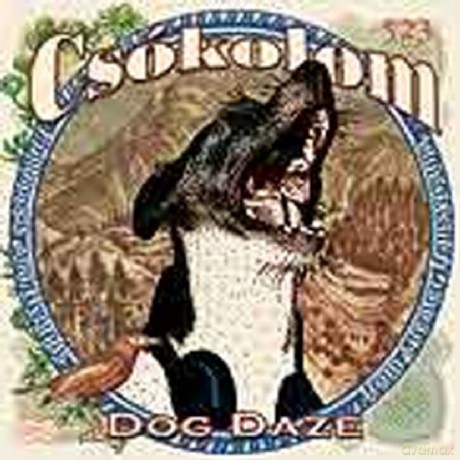 Csokolom: Dog Daze [CD]