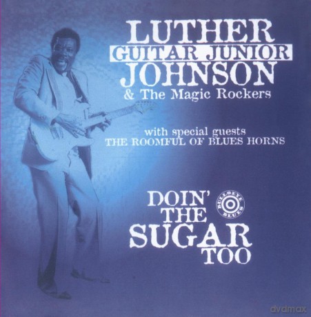 Luther "Guitar Jr" Johnson: Doin'The Sugar Too [CD]