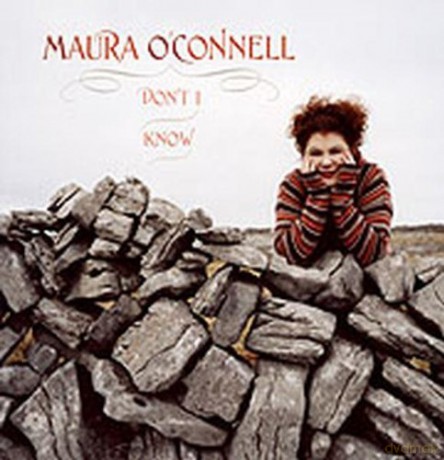 Maura O'Connell: Don't I Know [CD]