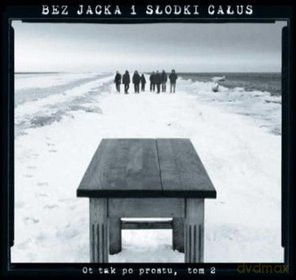 Bez Jacka I Słodki Całus Od Buby: Ot Tak Po Prostu Tom 2 (digipack) [CD]