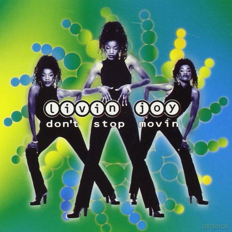 Livin' Joy: Dont Stop Moving [CD]