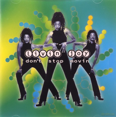 Livin' Joy: Dont Stop Moving [CD]