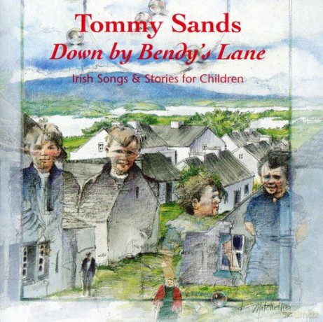 Tommy Sands: Down By Bendy'S Lane [CD]