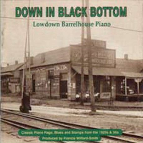 Down In Black Bottom [CD]