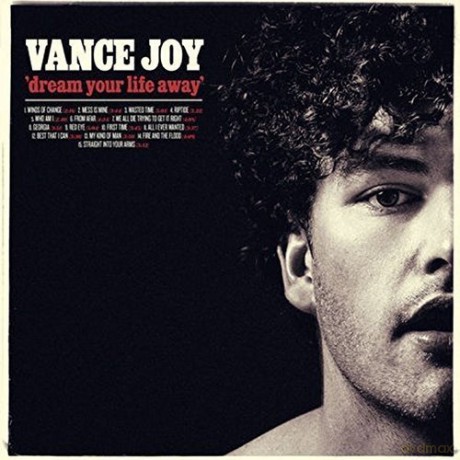 Vance Joy: Dream Your Life Away [CD]