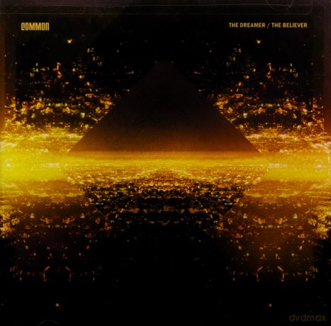 Common: Dreamer the Believer [CD]