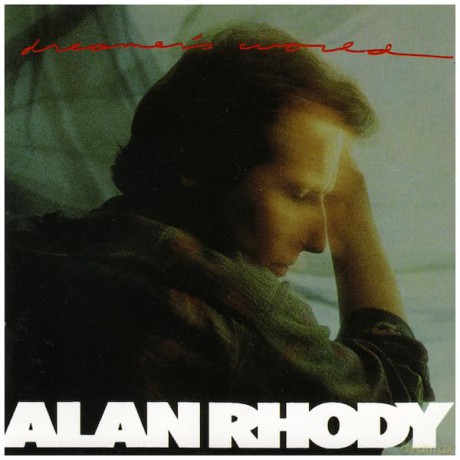 Alan Rhody: Dreamer'S World [CD]