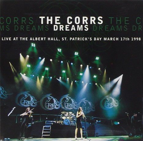 The Corrs: Dreams: Live at the Albert Hall, St. Patrick's Day March 17th, 1998 [CD]