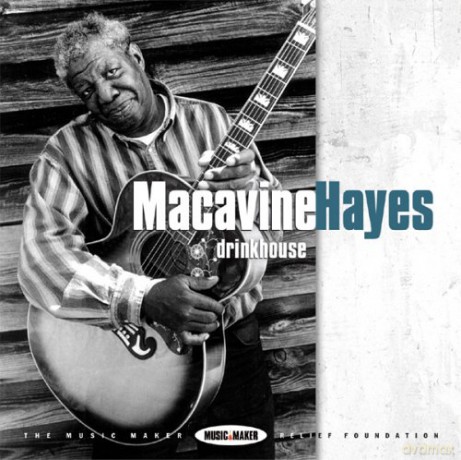 Macavine Hayes: Drinkhouse [CD]
