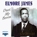 Elmore James: Dust My Broom [CD]
