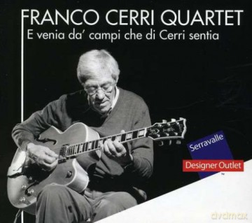 Franco Cerri Quartet: E Venia Da Campi..Cerri [CD]