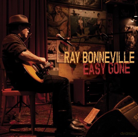 Ray Bonneville: Easy Gone [CD]