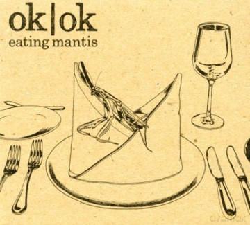 Ok Ok: Eating Mantis [CD]