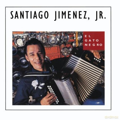 Santiago Jimenez Jr.: El Gato Negro [CD]