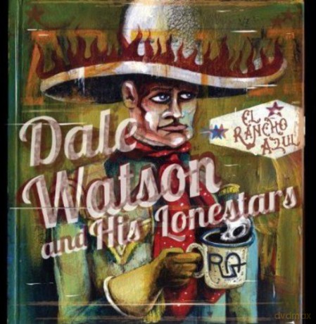 Dale Watson: El Rancho Azul [CD]