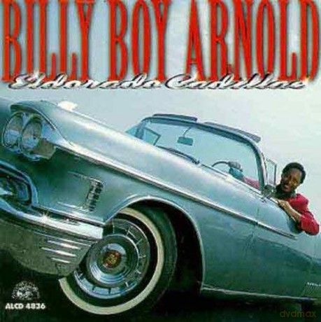 Billy Boy Arnold: Eldorado Cadillac [CD]
