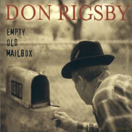 Don Rigsby: Empty Old Mailbox [CD]