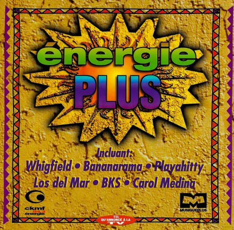 N: Energie Plus - Bks, Whigfield, Playahitty, Kim Esty, Bananarama, Texture, Xl.. [CD]