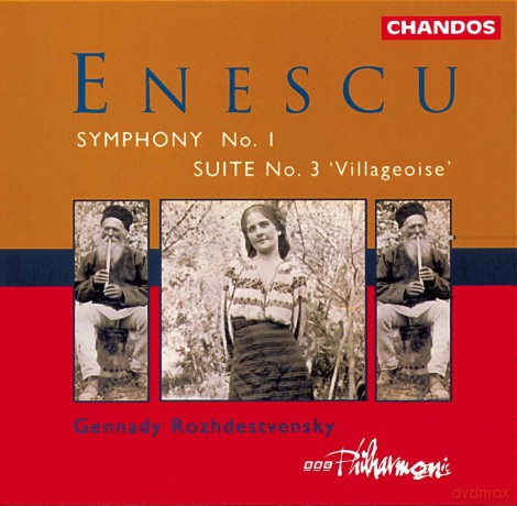 G. Enescu: Enescu: Symphony No. 1; Suite No. 3 'Villageoise' [CD]