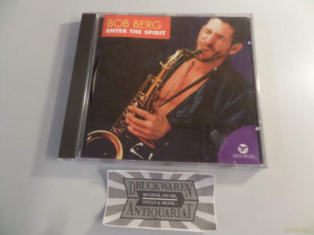 Bob Berg: Enter the Spirit [CD]