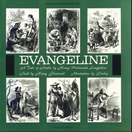 Harry Fleetwood: Evangeline by Henry Wadsworth Longfellow [CD]