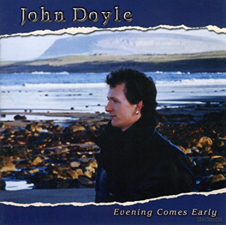John Doyle: Evening Comes Early [CD]