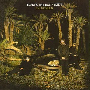 Echo & the Bunnymen: Evergreen [CD]