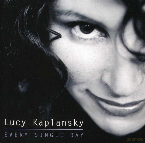 Lucy Kaplansky: Every Single Day [CD]