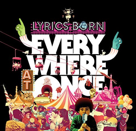 Lyrics Born: Everywhere at Once [CD]