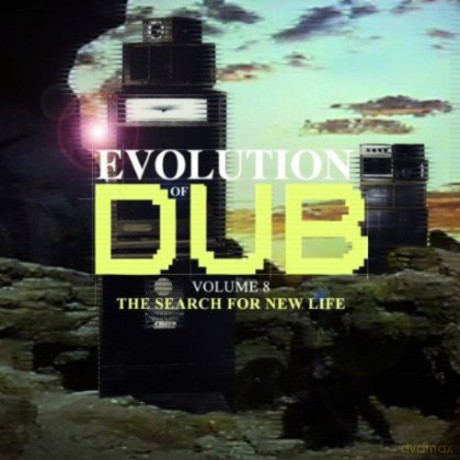 Evolution of Dub 8: The Search for New Life [4CD]