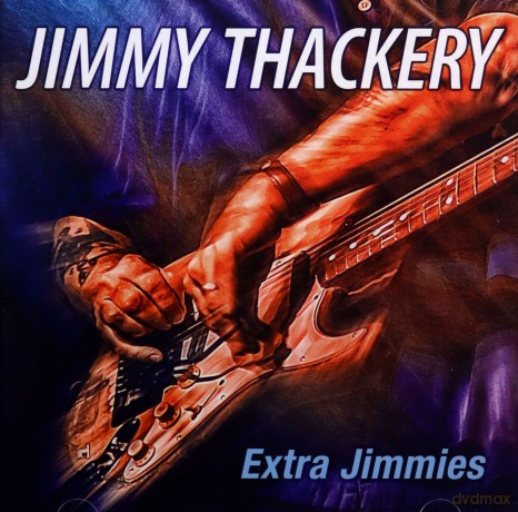 Jimmy Thackery: Extra Jimmies [CD]