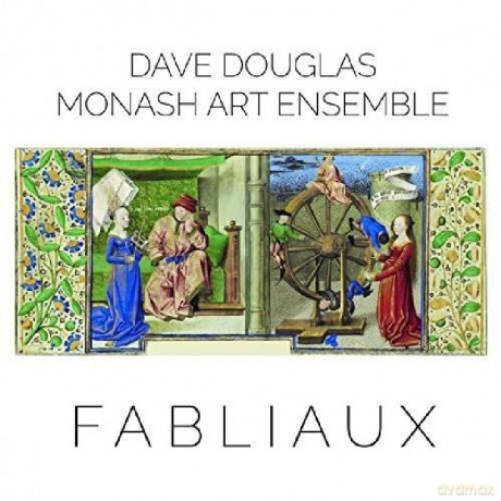 Dave Douglas: Fabliaux [CD]