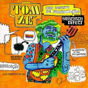 Tom Ze: Fabrication Defect [CD]