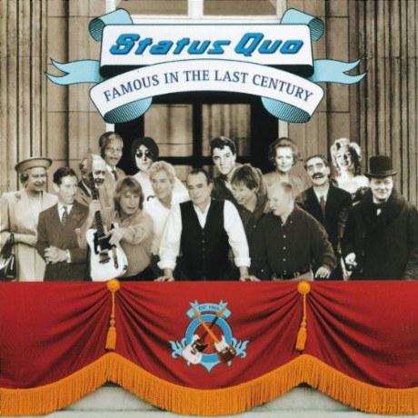 Status Quo: Famous In The Last Century [CD]