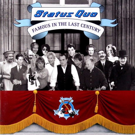 Status Quo: Famous In The Last Century [CD]