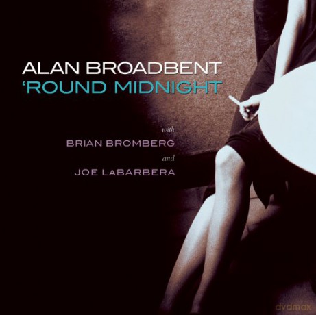 Alan Broadbent: 'Round Midnight [CD]