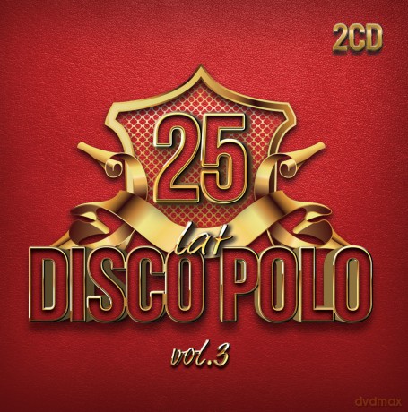 25 Lat Disco Polo vol. 3 [2CD]