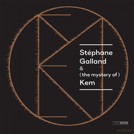 Stephane Galland: (The Mystery Of) Kem [CD]