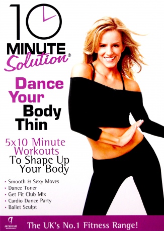 10 Min Solution Dance Your Body Thin [DVD]