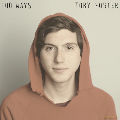 Toby Foster: 100 Ways [CD]