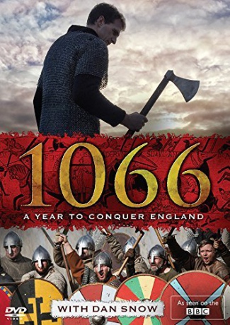 1066: A Year To Conquer England (Dan Snow) [DVD]