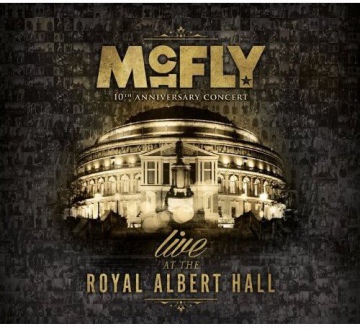 Mcfly: 10th Anniversary Concert - Royal Albert [2DVD]