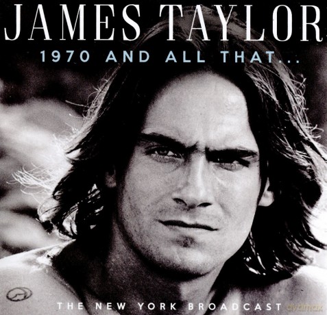 James Taylor: 1970 And All That... [CD]