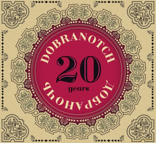 Dobranotch: 20 Years [CD]