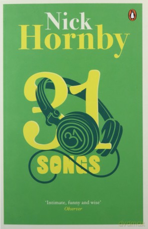 Nick Hornby: 31 Songs [KSIĄŻKA]