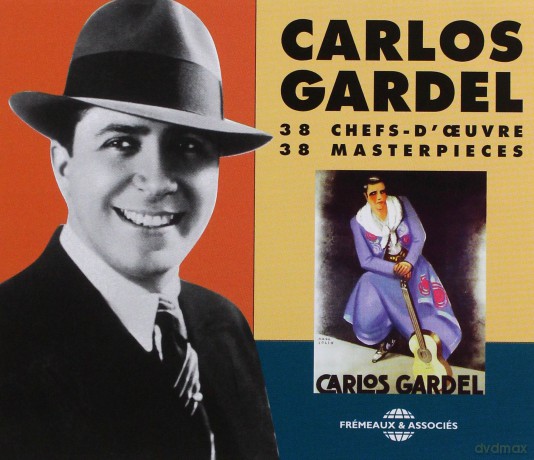 Carlos Gardel: 36 Chefs DOeuvre [2CD]