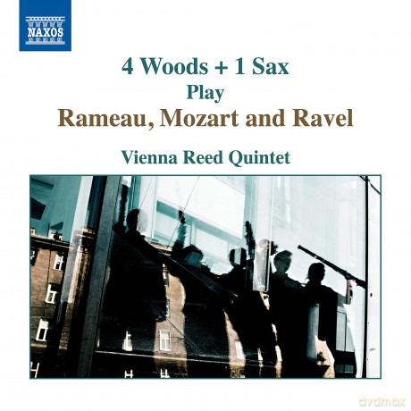 Vienna Reed Quintet: 4 Woods + 1 Sax [CD]