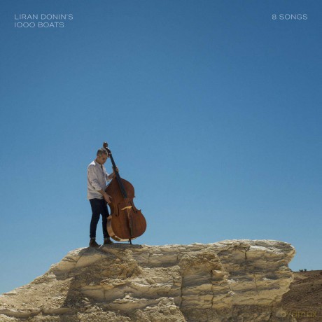 Liran Donins 1000 Boats: 8 Songs (Feat. Liran Donin) [CD]
